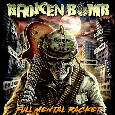 Broken Bomb "Full Mental Racket"