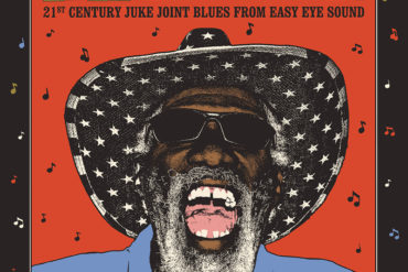El blues del siglo 21. Tell Everybody! (21st Century Juke Joint Blues From Easy Eye Sound)