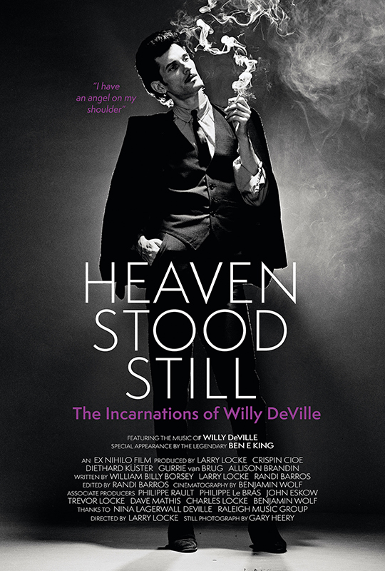 El documental sobre Willy Deville. Heaven Stood Still The Incarnations of Willy DeVille
