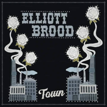 Elliott BROOD anuncia dos álbumes Town y Country