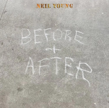 Neil Young anuncia disco en directo, Before and After