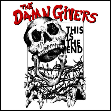 The Damn Givers "This Is the End" 2023