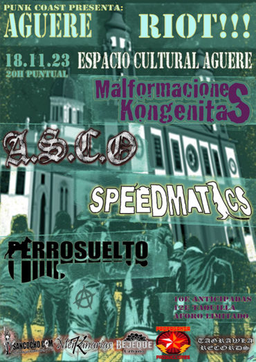 El festival Punk Coast presenta el Aguere Riot!!! con Speedmatics, Perrosuelto, A.S.C.O y Malformaciones Kongénitas