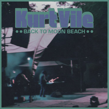 Kurt Vile tiene nuevo EP, Back to moon beach