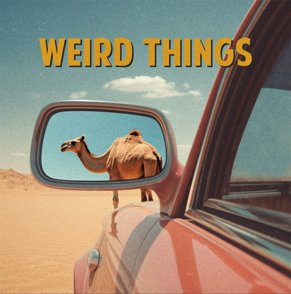 The Royal We se estrenan con Weird Things