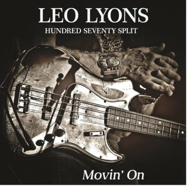 Leo Lyons Hundred Seventy Split "Movin´On" 2023