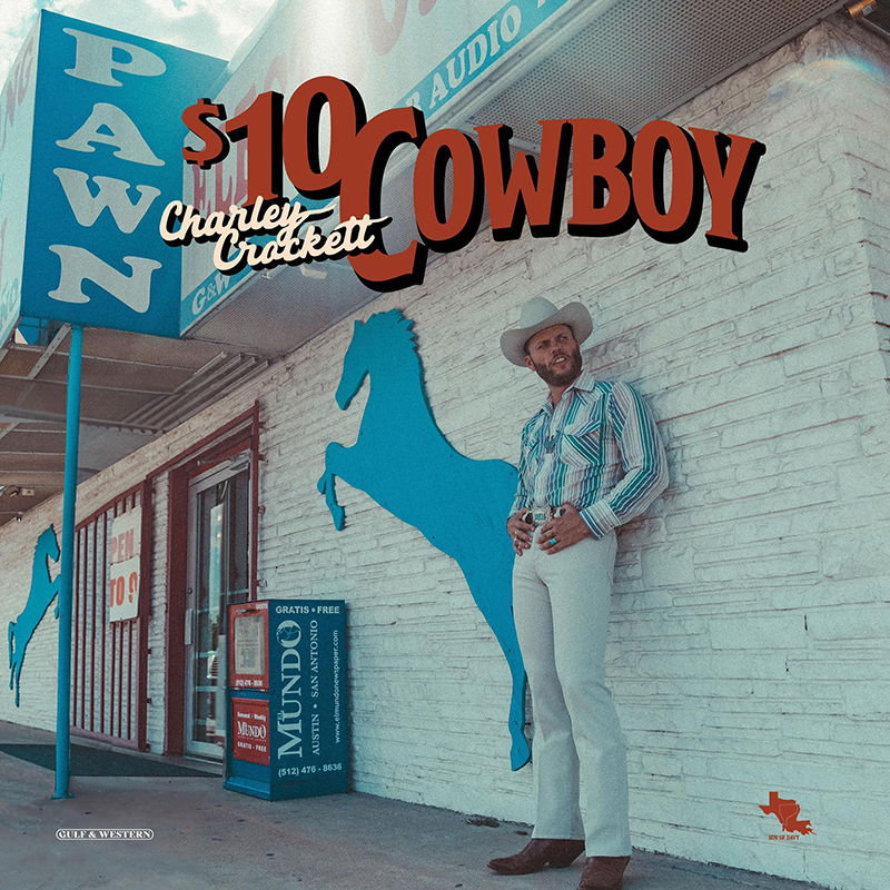 Charley Crockett anuncia nuevo álbum, $10 Cowboy