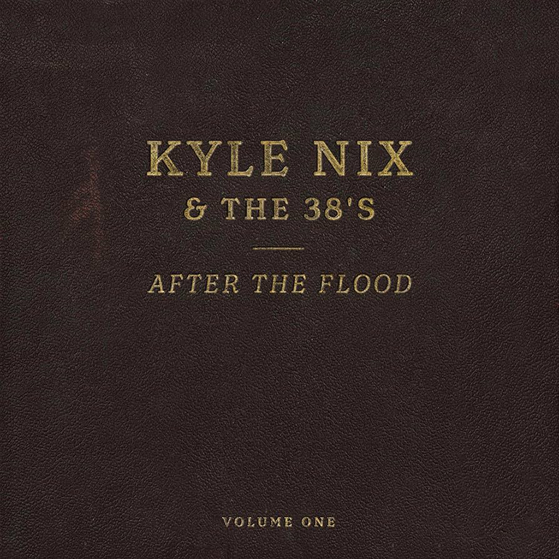 Kyle Nix & The 38’s “After the flood, vol DISCO REVIEW