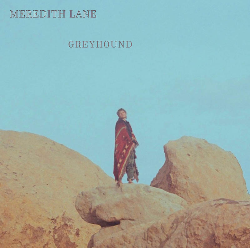 Meredith Lane publica nuevo disco, Greyhound