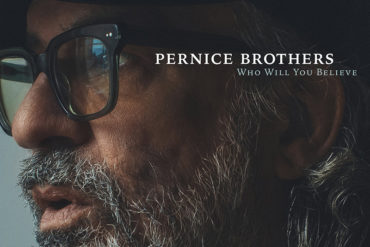 Pernice Brothers anuncian nuevo disco, Who Will You Believe