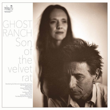 Son of the velvet rat anuncian nuevo disco, Ghost Ranch