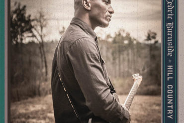 Cedric Burnside tiene nuevo disco, Hill Country Love