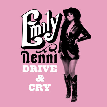 Emily Nenni publica nuevo disco, "Drive & Cry