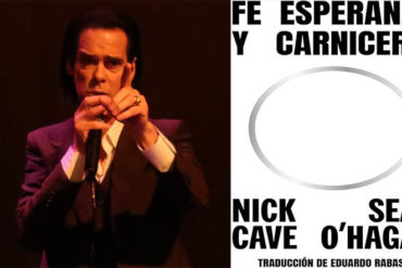 Nick Cave. Fe, esperanza y carnicería. Por Seán O’Hagan libro book review 2024