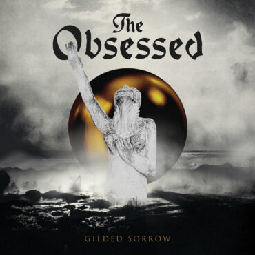 The Obsessed "Gilded Sorrow"