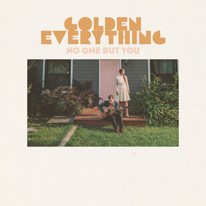 Golden Everything debutan con No one but you Zach Schmidt