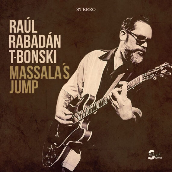 Raúl Rabadán T-Bonski lanza su primer disco en solitario, Massala’s Jump