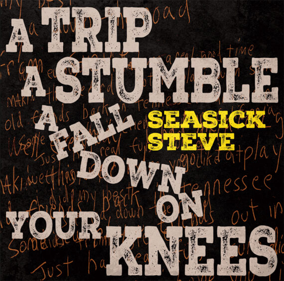 Seasick Steve anuncia nuevo disco, A Trip A Stumble A Fall Down On Your Knees