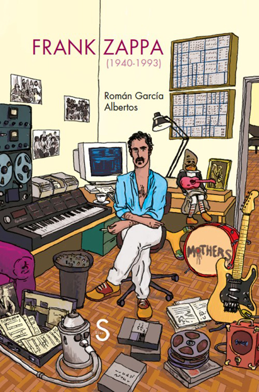Frank Zappa (1940-1993) de Román García Albertos entrevista libro
