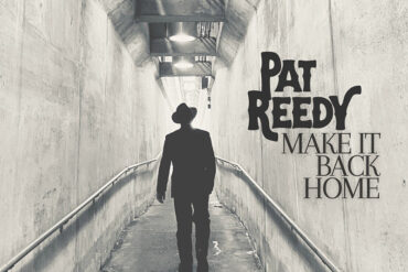 Pat Reedy publica nuevo disco, Make It Back Home
