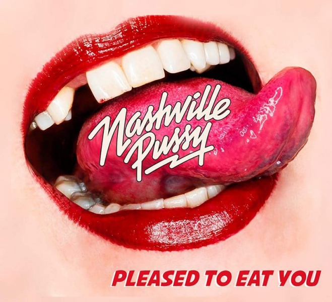 ¿Qué Estás Escuchando? - Página 32 Nashville-Pussy-publican-nuevo-disco-Pleased-To-Eat-You