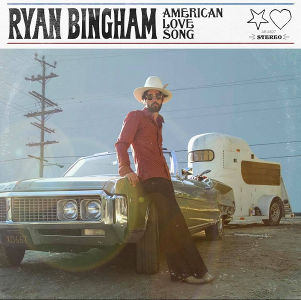 ¿Qué Estás Escuchando? - Página 30 Ryan-Bingham-American-Love-song-nuevo-disco
