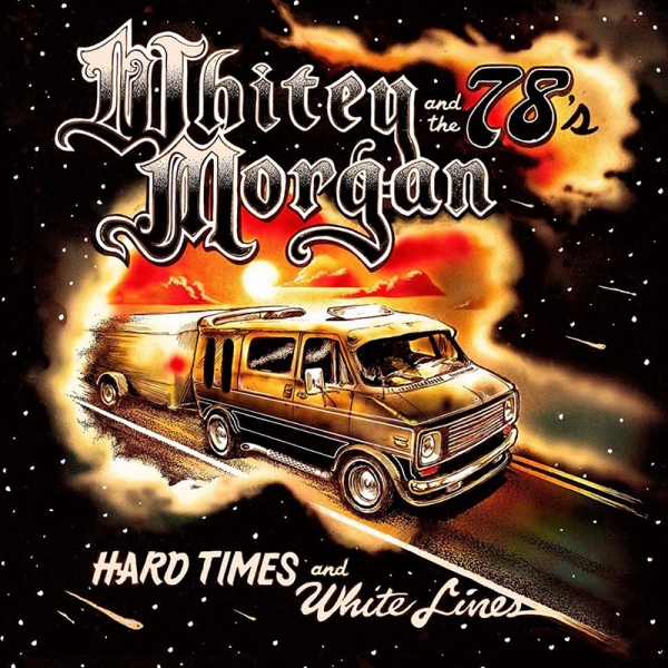 ¿Qué estáis escuchando ahora? - Página 14 Whitey-Morgan-and-the-78s-publica-nuevo-disco-Hard-Times-and-White-Lines